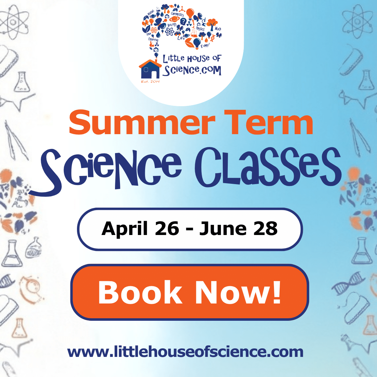 Summer Term 2026 - Science Classes & Clubs - Little House of Science